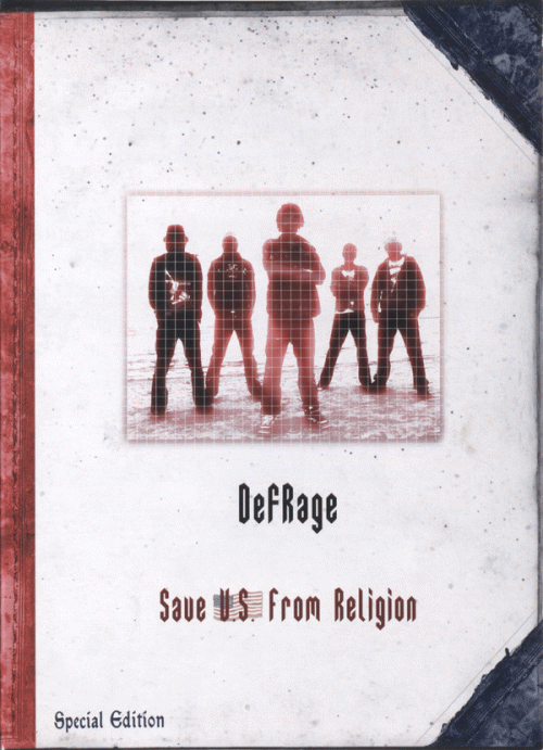 DefRage : Save U.S. from Religion (Special Edition)